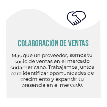 Colaboración de Ventas: Más que un proveedor, somos tu socio de ventas en el mercado sudamericano. Trabajamos juntos para identificar oportunidades de crecimiento y expandir tu presencia en el mercado.