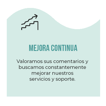 Mejora Continua: Valoramos sus comentarios y buscamos constantemente mejorar nuestros servicios y soporte.