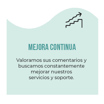 Mejora Continua: Valoramos sus comentarios y buscamos constantemente mejorar nuestros servicios y soporte.